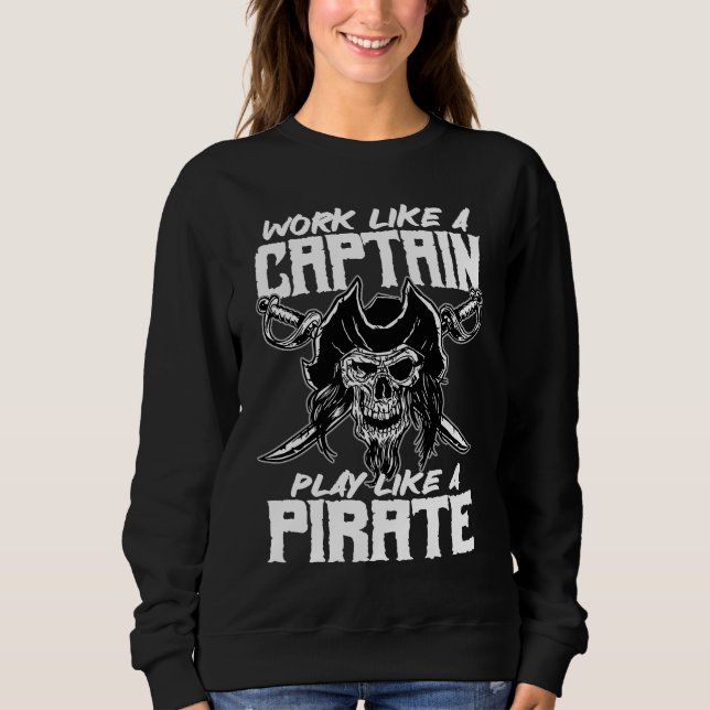 work like a captain play like a pirate skull capta t shirt (Framsida)