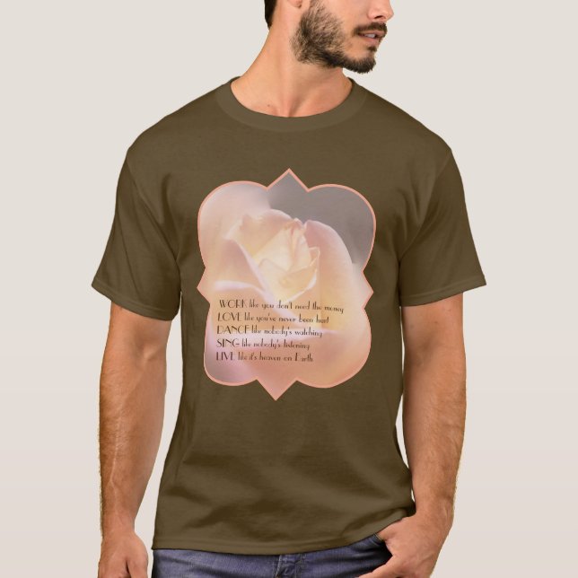 Work Love Dance Soft Rose Inspirational Quote T Shirt (Framsida)