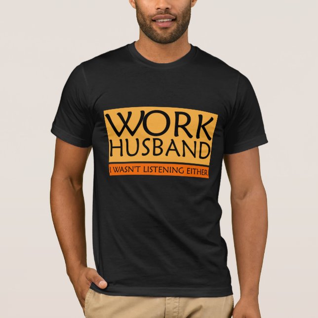 Work Make T-Shirt (Framsida)