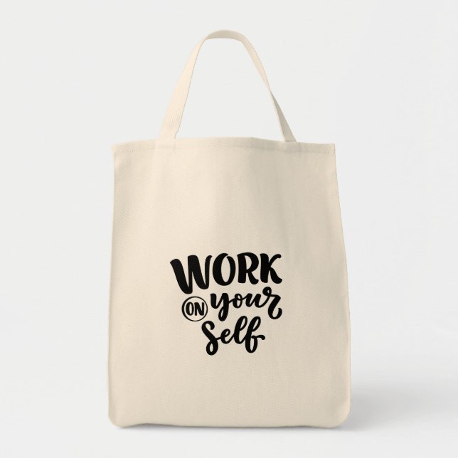 work on yourself  tygkasse (Framsidan)