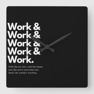 Work Work Stylish Wall Clock , square acrylic. Fyrkantig Klocka