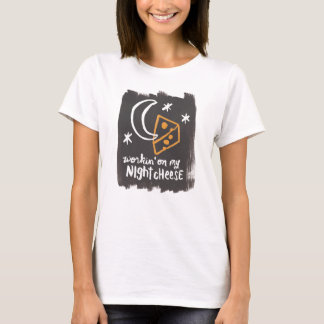 Workin på min nattost tee