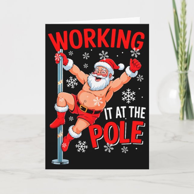 Working At Pole Xmas Santa Dancing Funny Joke Dirt Kort (Framsida)