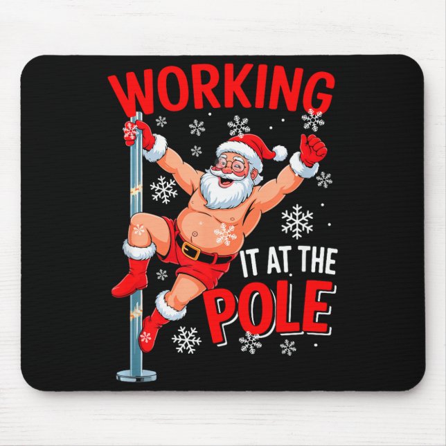 Working At Pole Xmas Santa Dancing Funny Joke Dirt Musmatta (Framsidan)