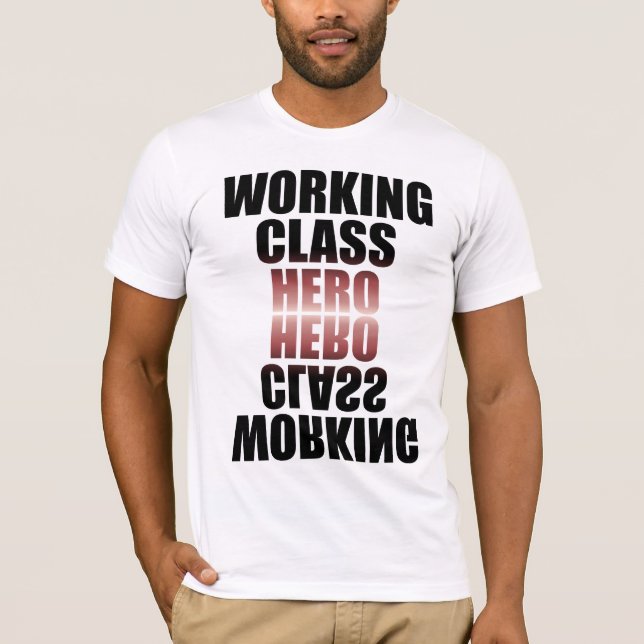 WORKING CLASS HERO 2 T-SHIRT (Framsida)
