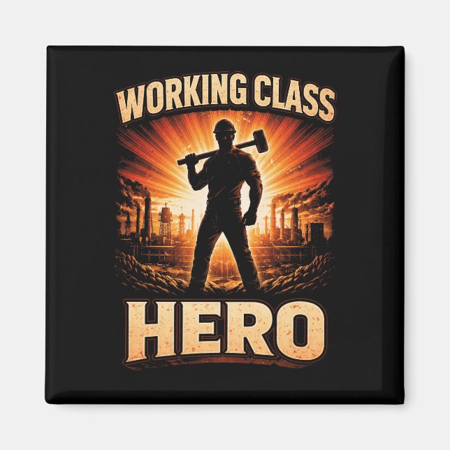 Working Class Hero Magnet (Framsidan)