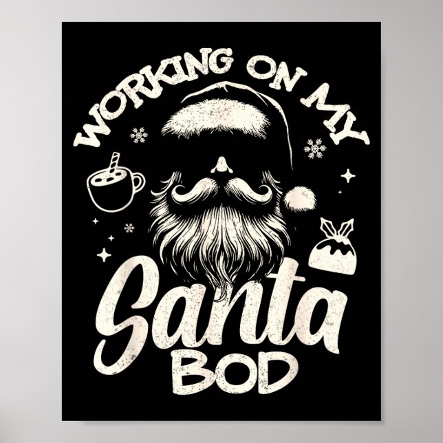 Working On My Santa Bod - Christmas Future Dad  Poster (Framsidan)