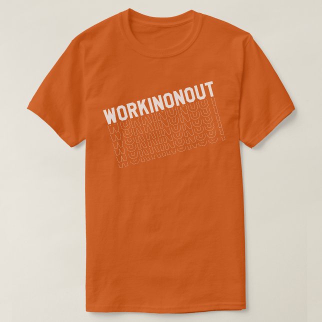 Workinonout T Shirt (Design framsida)
