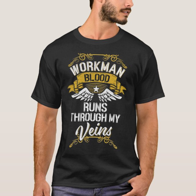 Workman Blood Springa genom mina Veins T Shirt (Framsida)