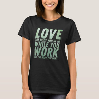 Workou Motivational & Inspirational Quote T Shirt