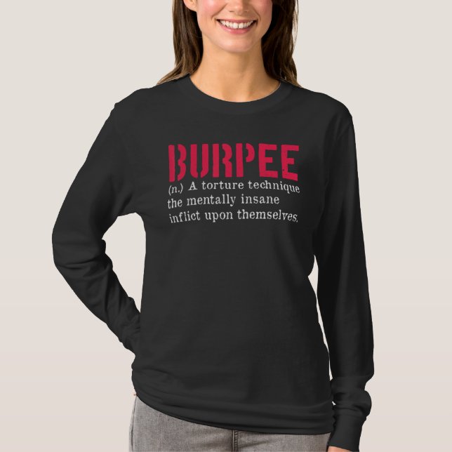 Workout Burpees Burpee Träning Burpee Definition G T Shirt (Framsida)