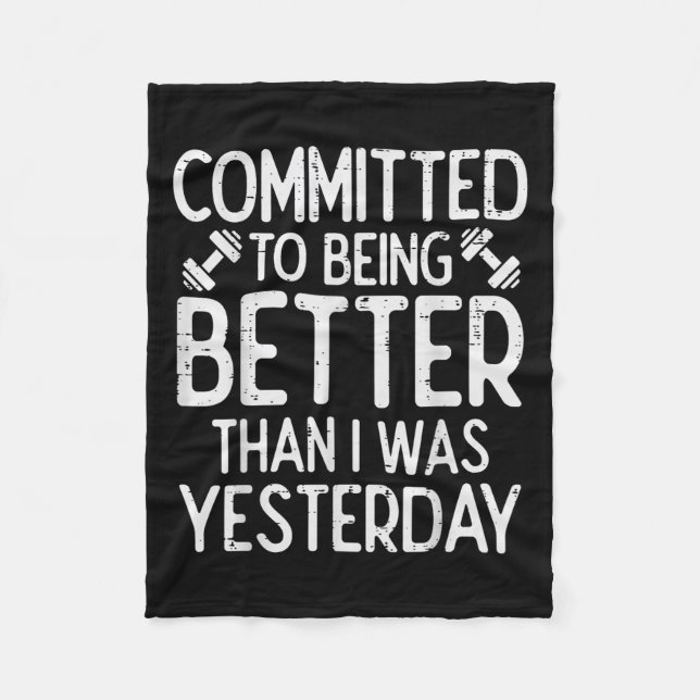 Workout Committed To Being Better Gym Motivation W Fleecefilt (Framsidan)
