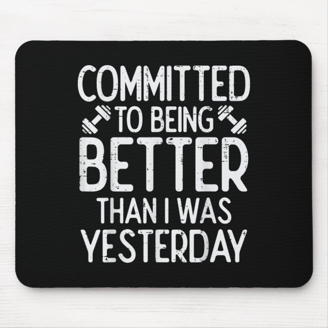 Workout Committed To Being Better Gym Motivation W Musmatta (Framsidan)