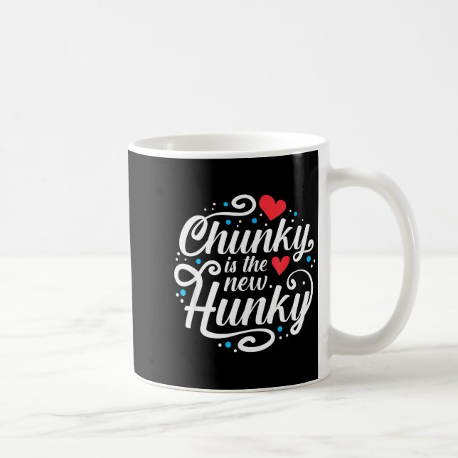 Workout Fitness Funny Chunky Is The New Hunky Grap Kaffemugg (Höger)
