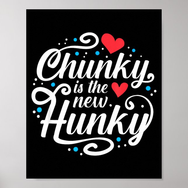 Workout Fitness Funny Chunky Is The New Hunky Grap Poster (Framsidan)