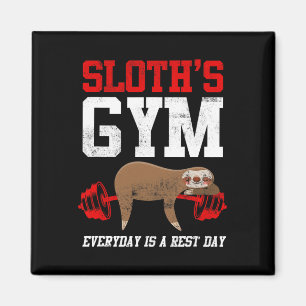 Workout Fitness Sloth's Gym Varje dag är vilodag Magnet