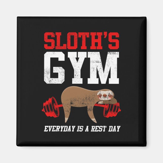 Workout Fitness Sloth's Gym Varje dag är vilodag Magnet (Framsidan)