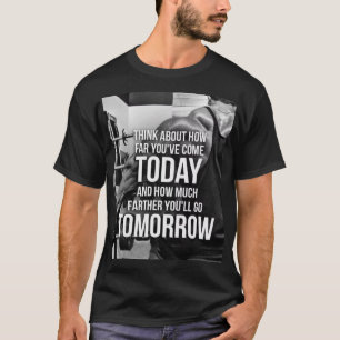 Workout Gym Motivational T Shirt