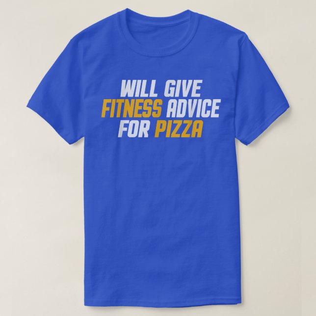 Workout, Gym Trainer Funny Ge Fitness Advice for T Shirt (Design framsida)