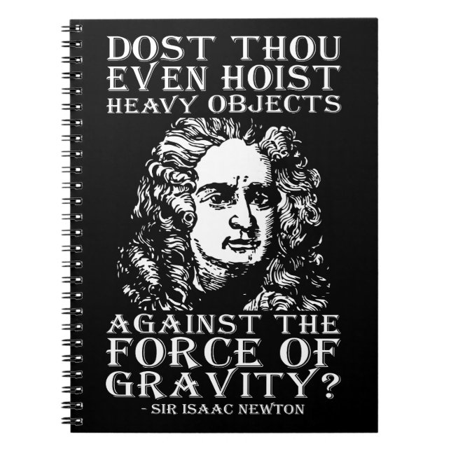 Workout Humor - Dost Thou even Hoist? Isaac Newton Anteckningsbok Med Spiral (Framsidan)