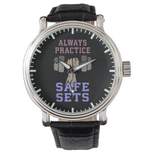 Workout Humor - Practice Säker Sets - Novelty Gym Armbandsur
