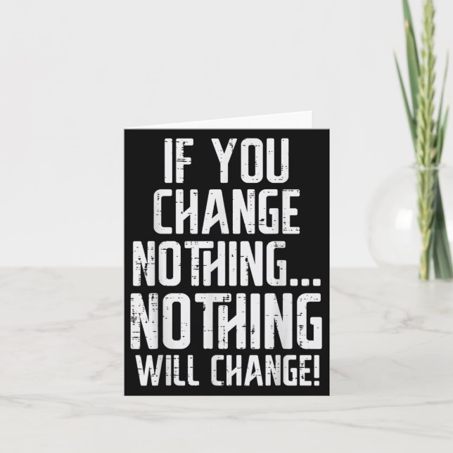 Workout If You Change Nothing Gym Insrational Wome Kort (Framsida)