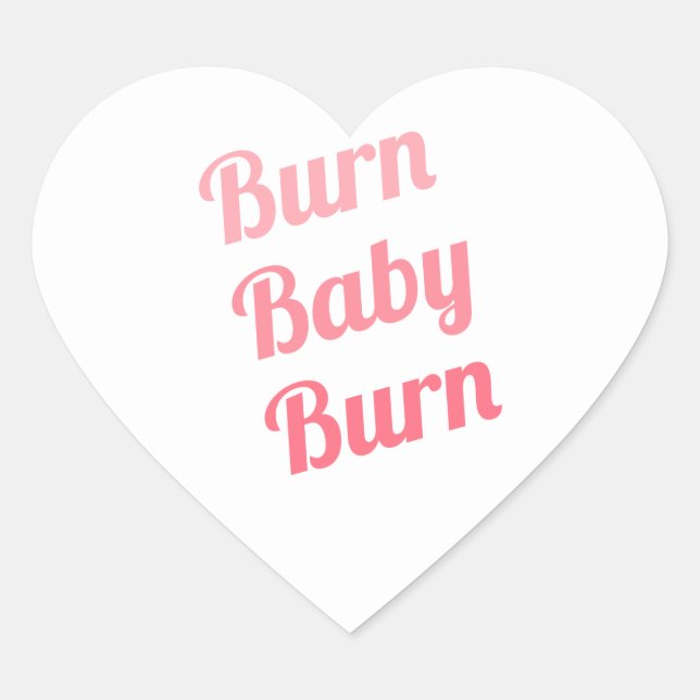 Workout inspiration Quote Burn Baby White Hjärtformat Klistermärke (Framsida)