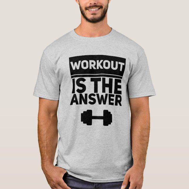 Workout is the answer t shirt (Framsida)