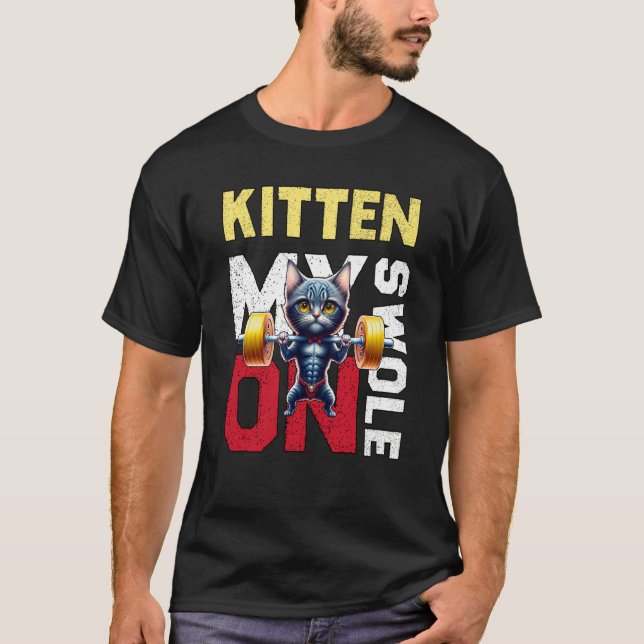 Workout Kitten My Swole On Workout Retro Cat  4 T Shirt (Framsida)