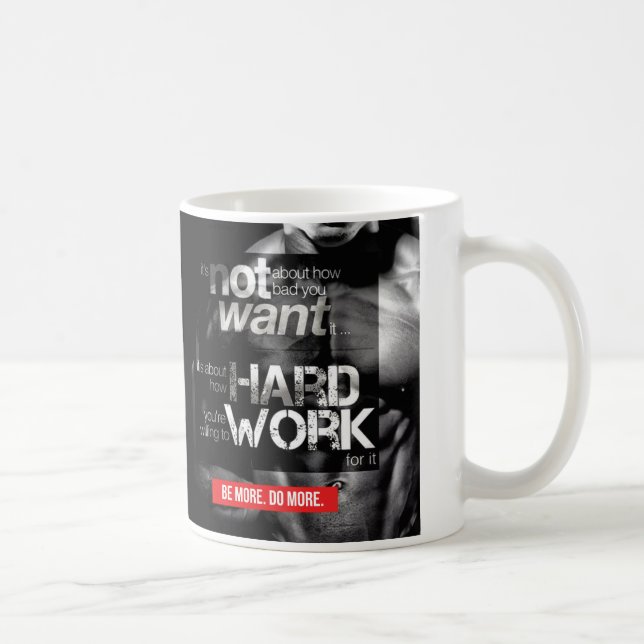 Workout Motivation - Arbeta hårt Kaffemugg (Höger)