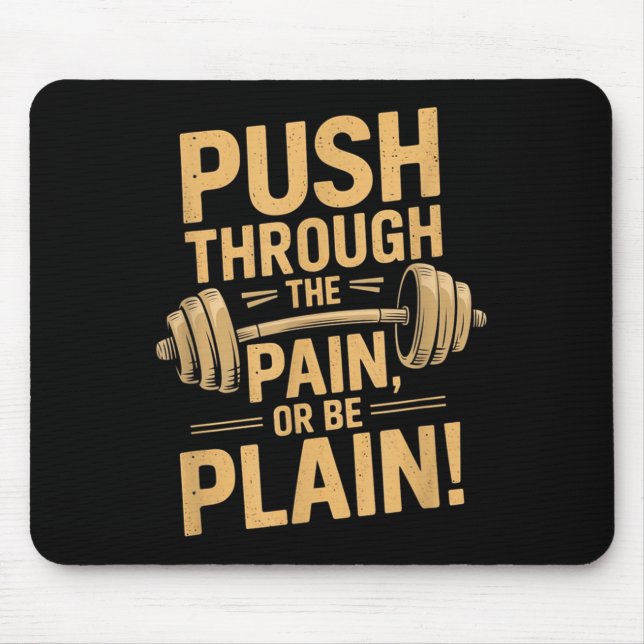 Workout Motivation Quote - Puhrough The Pain  Musmatta (Framsidan)