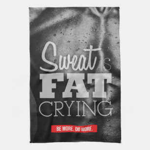 Workout Motivation - Sweat är Tjock Gråter Kökshandduk