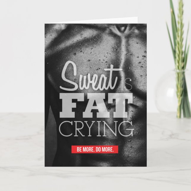 Workout Motivation - Sweat är Tjock Gråter Kort (Framsida)