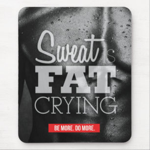 Workout Motivation - Sweat är Tjock Gråter Musmatta