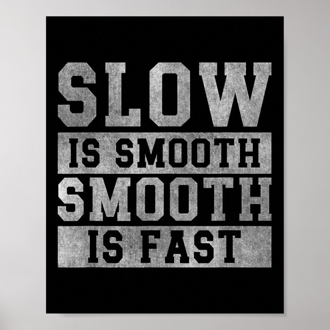 Workout Slow Is Smooth, Sitive Quote Motivational  Poster (Framsidan)