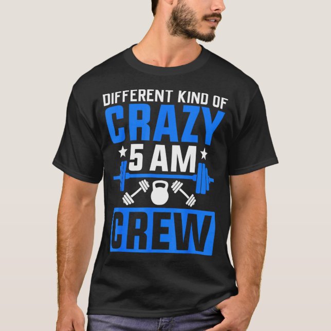 Workout Squad 5am Crew Funny Gym Quote  T Shirt (Framsida)