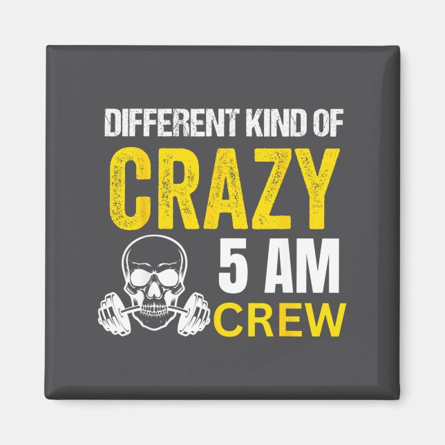 Workout Squad 5am Crew Funny Gym Workout Quote  Magnet (Framsidan)