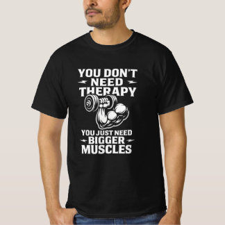 Workout Therapy Joke Fitness Motivation Humor T Shirt