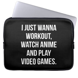 Workout, Watch Anime, Play Video Games - Lustigt G Laptop Fodral