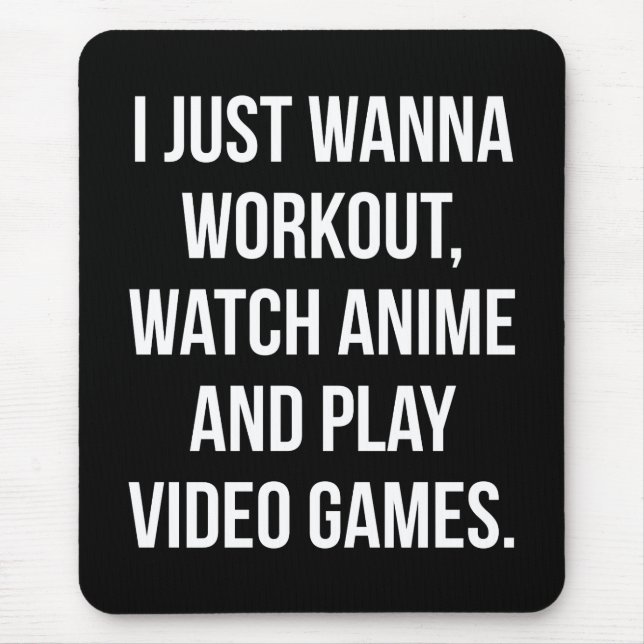 Workout, Watch Anime, Play Video Games - Lustigt G Musmatta (Framsidan)