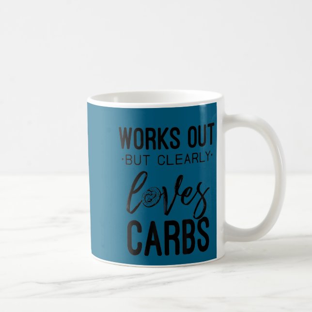Works Out But Clearly Loves Carbs Funny Workout Mo Kaffemugg (Höger)