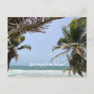 World2Celebrate: Hälsning från Tulum! Vykort