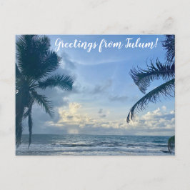 World2Celebrate: Hälsning från Tulum! Vykort