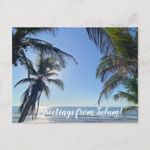 World2Celebrate: Hälsning från Tulum! Vykort