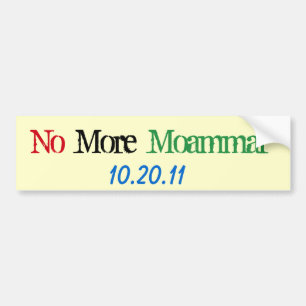 World Affairs_No More Moammar 10-20-11 Bildekal