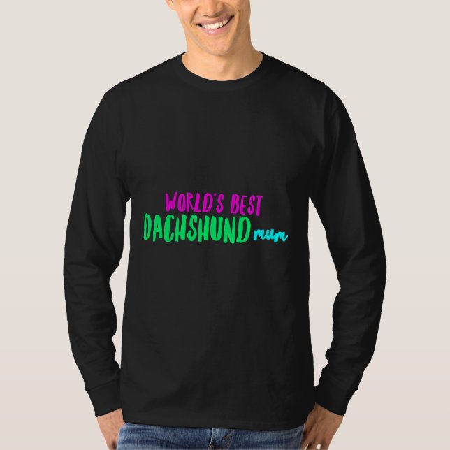 World Amp S Best Dachshund Morsa T Shirt (Framsida)