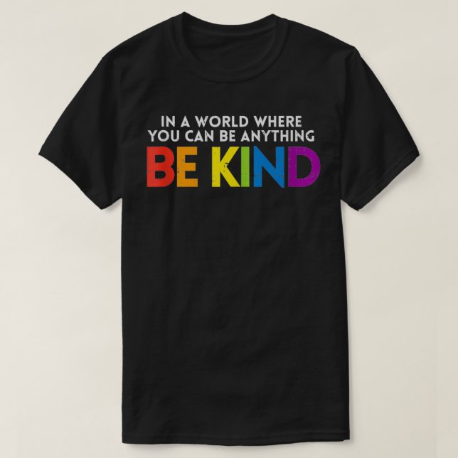 World be Kinart Rainbow LGBT Pride Lesbisk Gay Bi  T Shirt (Design framsida)