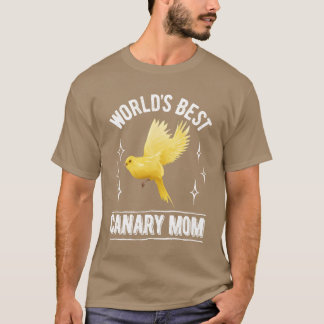 World Best Canary Mamma Canaries Bird Kärlek-gåva T Shirt