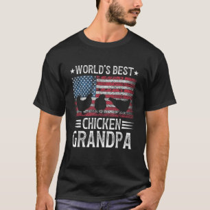 World Best Chicken Grandpa Chicken Owner Chicken T Shirt