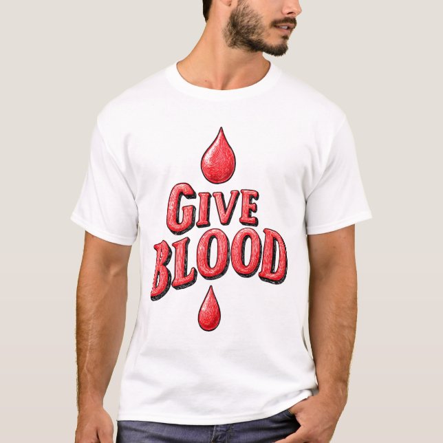 World Blood Donor Day - Ge Blood Text för awaren T Shirt (Framsida)